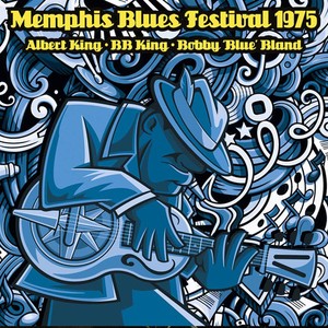 King Albert B.B.King & Bobby Bland - Memphis Blues Festival 1975 (Fm)