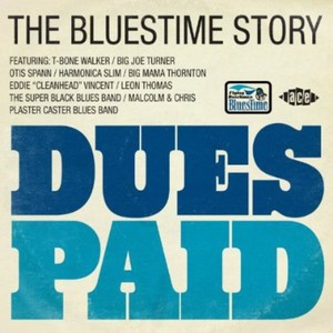Various Artists - Dues Paid: The Bluestime Story