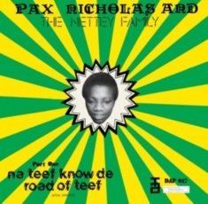 Nicholas Pax And The Netty Family - Na Teef Know De Road Of Teef