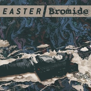 Easter / Bromide - Doubt Rings/I'll Never Learn