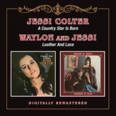 Colter Jessi - A Country Star Is Born/Leather And