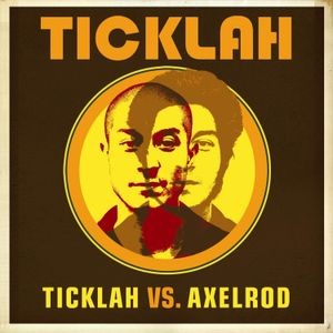 Ticklah Vs Axelrod - Ticklah Vs Axelrod
