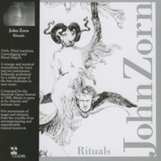 Zorn John - Rituals