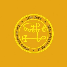 Zorn John - Hermetic Organ Vol. 2 - St. Paul's