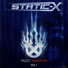 Static-x - Project Regeneration Volume 1
