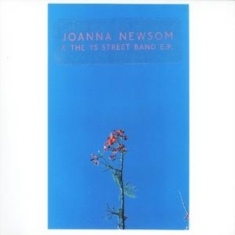 Joanna Newsom - Joanna & Ys Street Band E.P.