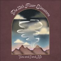 13Th Floor Elevators The - You And I And Me (2CD Special Edition)