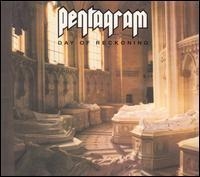 Pentagram - Day Of Reckoning