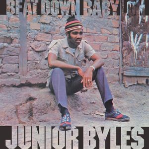 Junior Byles - Beat Down Babylon (+ Bonus)