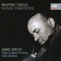 Malipiero Gian Francesco Casella - Violin Concertos