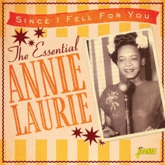 Annie Laurie - Since I Fell For You