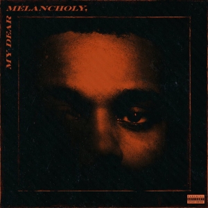 The Weeknd - My dear melancholy