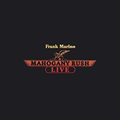 Frank Marino & Mahogany - Live