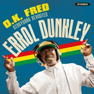 Errol Dunkley - Hurt So Good - Storybook Revisited
