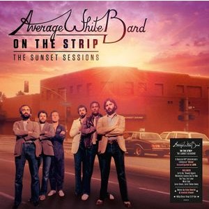 Average White Band - On The Strip - The Sunset Sessions