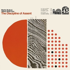 Martin Rude & Jakob Skott Duo - Discipline Of Assent