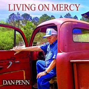 Dan Penn - Living On Mercy