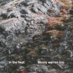 Kenny Warren Trio - In The Heat