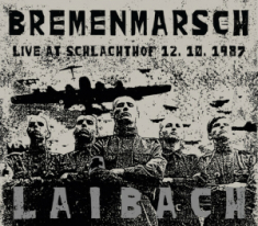 Laibach - Bremenmarsch - Live Schalachthof 19