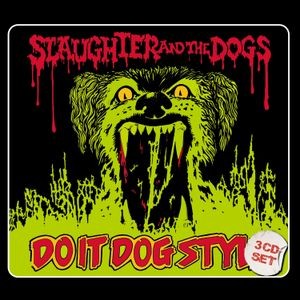 Slaughter And The Dogs - Do It Dog Style