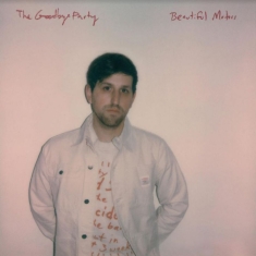 Goodbye Party The - Beautiful Motors (Bone Colored Viny