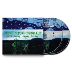 NEIL YOUNG & CRAZY HORSE - RETURN TO GREENDALE