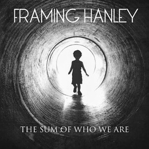 Framing Hanley - Sum Of Who We Are