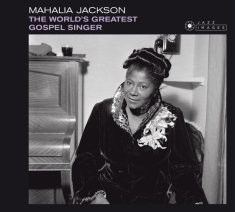 Mahalia Jackson - World's Greatest Gospel Singer