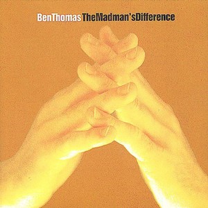 Thomas Ben - Madman's Difference