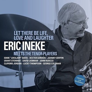 Ineke Eric - Let There Be Life, Love..
