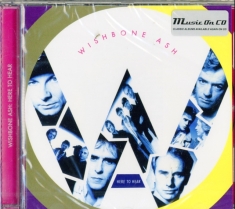 Wishbone Ash - Here To Hear