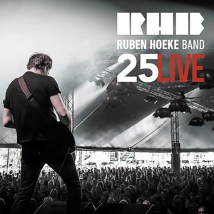 Ruben Hoeke Band - Twentyfive Live