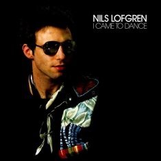 Nils Lofgren - I Came To Dance