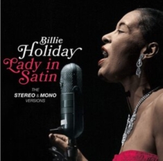 Billie Holiday - Lady In Satin - The Mono & Stereo Versions