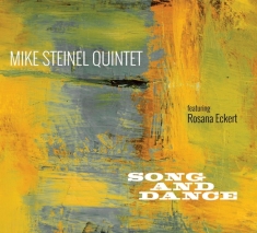 Mike -Quintet- Steinel - Song And Dance