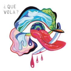 Que Vola? - Que Vola?