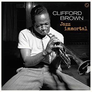 Brown Clifford - Jazz Immortal -Bonus Tr-