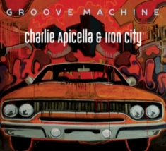 Charlie & Iron City Apicella - Groove Machine