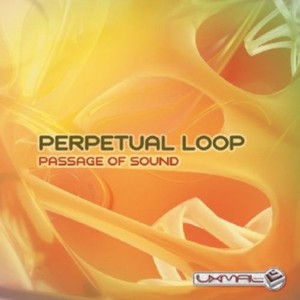 Perpetual Loop - Passage Of Sound