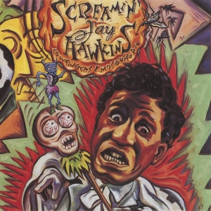 Hawkins Jay -Screamin'- - Cow Fingers & Mosquito Pie