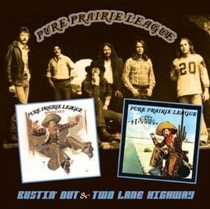 Pure Prairie League - Bustin' Out/Two Lane Highway