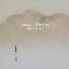 Gemma Hayes - Bones + Longing