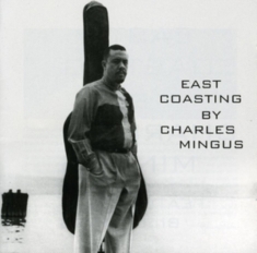Charles  & Bill Evans Mingus - East Coasting