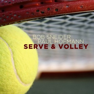Sneider Bob - Serve And Volley