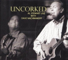 Al Stewart - Uncorked