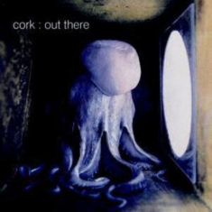 Cork - Out There