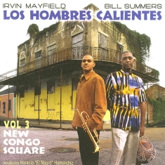 Los Hombres Calientes - Volume 3: Congo Square