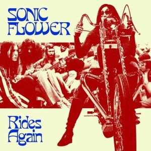Sonic Flower - Rides Again (Black Vinyl)