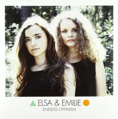 Elsa & Emilie - Endless Optimism