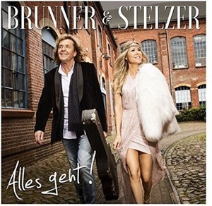 Brunner & Stelzer - Alles Geht!